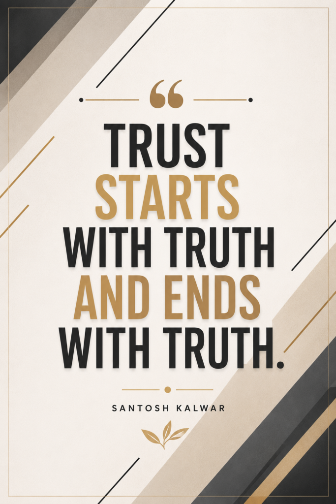 Geometric style pin with quote: "Trust starts with truth and ends with truth." Honesty quote for better relationships.