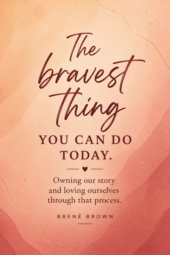 Warm peach to dusty rose soft abstract gradient background featuring a clean typography layout with a Brené Brown quote on owning your story.