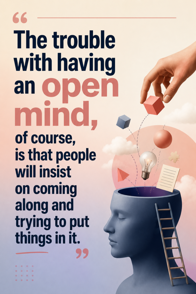 soft pastel gradient Pinterest pin with bold typography showing the quote about having an open mind by Terry Pratchett.