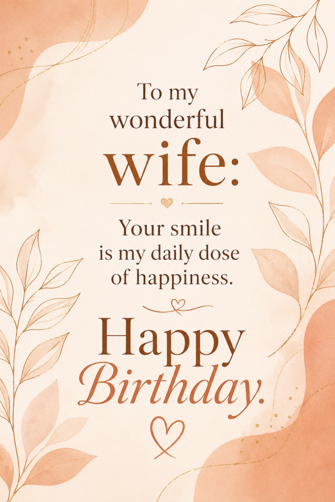 Minimalist peach and gold vertical graphic with a birthday quote about a wife's smile.