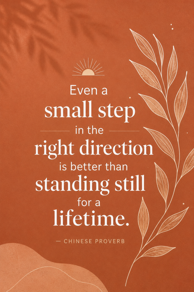 Terracotta aesthetic graphic featuring mindfulness and movement quotes about small steps.